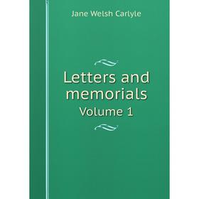 

Книга Letters and memorialsVolume 1