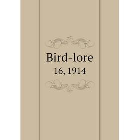 

Книга Bird-lore 16, 1914