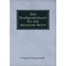 

Книга Das Strafgesetzbuch für das deutsche Reich