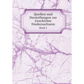 

Книга Quellen und Darstellungen zur Geschichte Niedersachsens Band 1