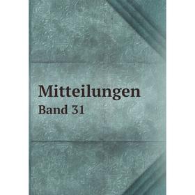 

Книга Mitteilungen Band 31
