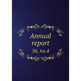 

Книга Annual report 56, no. 4