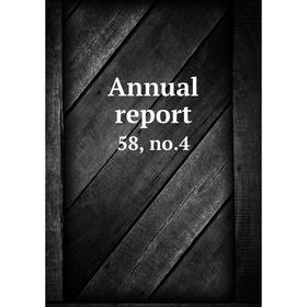 

Книга Annual report 58, no. 4