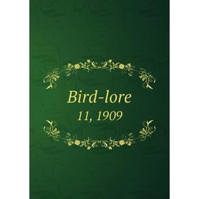 

Книга Bird-lore 11, 1909