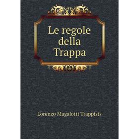 

Книга Le regole della Trappa