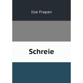 

Книга Schreie