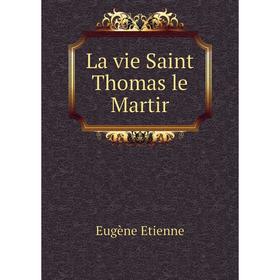 

Книга La vie Saint Thomas le Martir