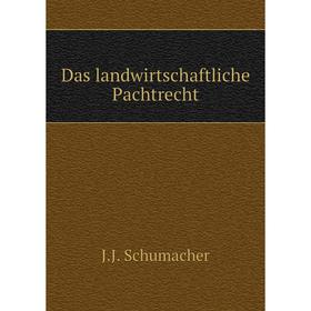 

Книга Das landwirtschaftliche Pachtrecht