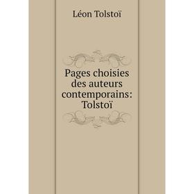

Книга Pages choisies des auteurs contemporains: Tolstoï