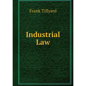 

Книга Industrial Law
