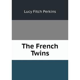 

Книга The French Twins