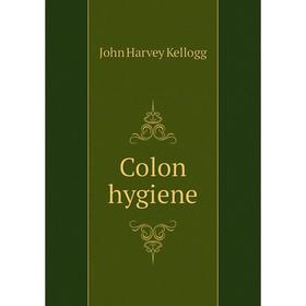 

Книга Colon hygiene
