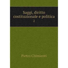

Книга Saggi, diritto costituzionale e politica 2