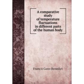 

Книга A comparative study of temperature fluctuations in different parts of the human body