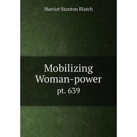 

Книга Mobilizing Woman-powerpt 639