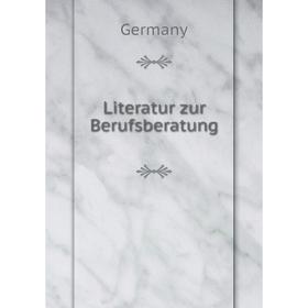 

Книга Literatur zur Berufsberatung