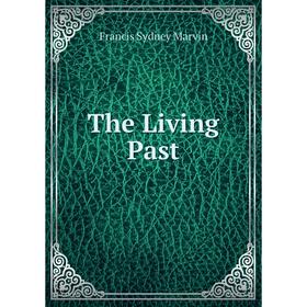 

Книга The Living Past