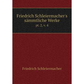 

Книга Friedrich Schleiermacher's sämmtliche Werke pt. 2, v. 4