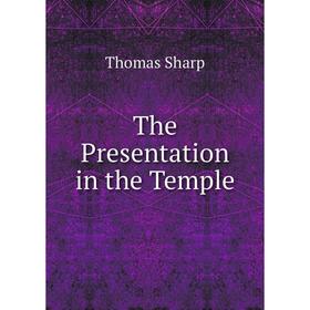 

Книга The Presentation in the Temple