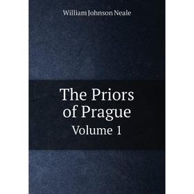 

Книга The Priors of Prague Volume 1