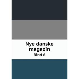 

Книга Nye danske magazinBind 6