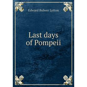

Книга Last days of Pompeii