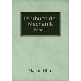 

Книга Lehrbuch der Mechanik Band 1
