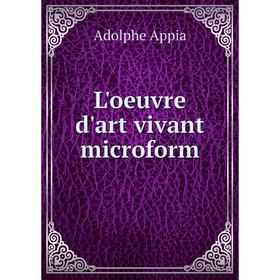 

Книга L'oeuvre d'art vivant microform