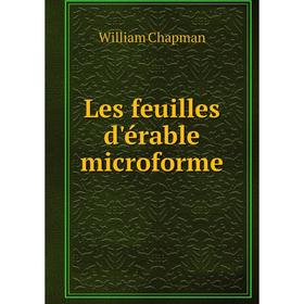 

Книга Les feuilles d'érable microforme