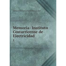 

Книга Memoria - Instituto Costarricense de Electricidad 1