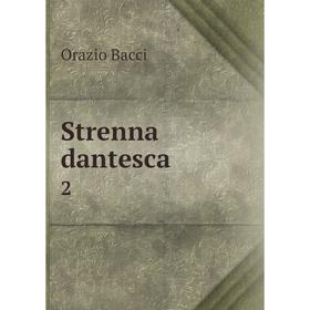 

Книга Strenna dantesca 2