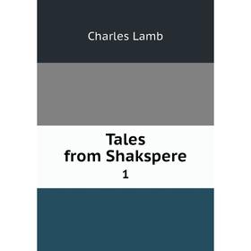 

Книга Tales from Shakspere 1