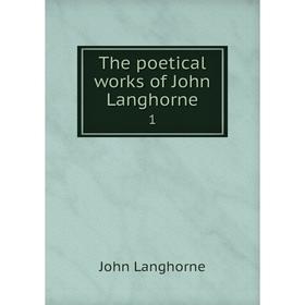 

Книга The poetical works of John Langhorne 1