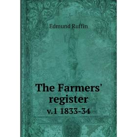 

Книга The Farmers' register v. 1 1833-34