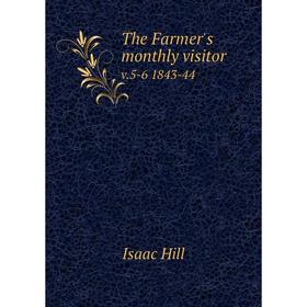 

Книга The Farmer's monthly visitor v. 5-6 1843-44