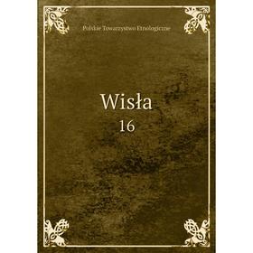 

Книга Wisła 16