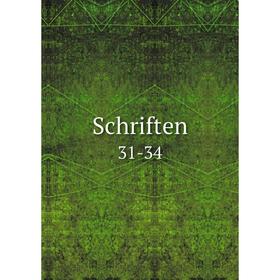 

Книга Schriften 31-34