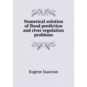 

Книга Numerical solution of flood prediction and river regulation problems