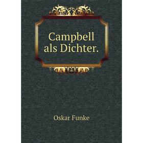 

Книга Campbell als Dichter.