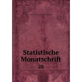 

Книга Statistische Monatschrift 28