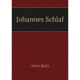 

Книга Johannes Schlaf