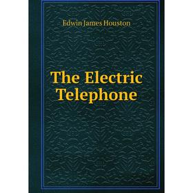 

Книга The Electric Telephone