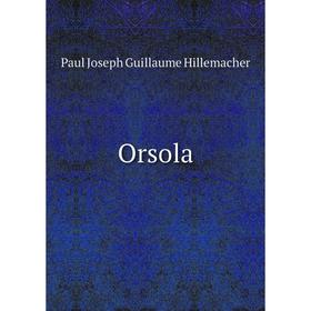 

Книга Orsola