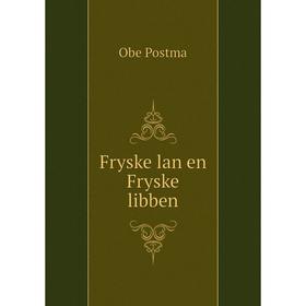 

Книга Fryske lan en Fryske libben