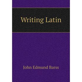 

Книга Writing Latin