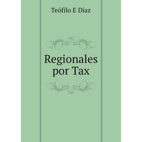 

Книга Regionales por Tax