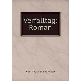 

Книга Verfalltag: Roman
