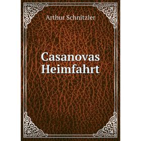 

Книга Casanovas Heimfahrt