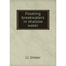 

Книга Floating breakwaters in shallow water