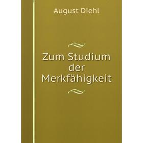 

Книга Zum Studium der Merkfähigkeit